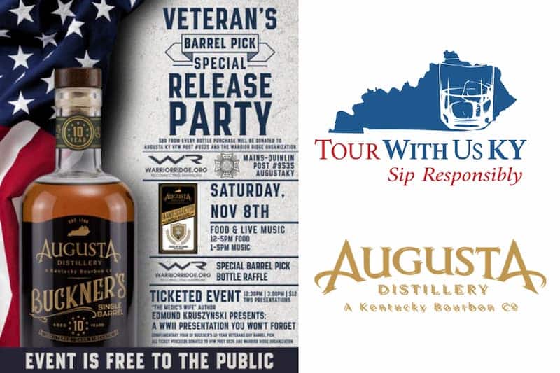 Veterans Day Limited Release Party Augusta Distillery and Tour with Us KY